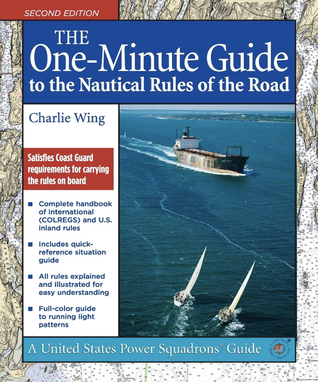 The One-Minute Guide to the Nautical Rules of the Road